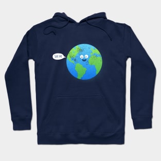 Save Earth - Funny T-shirt Hoodie